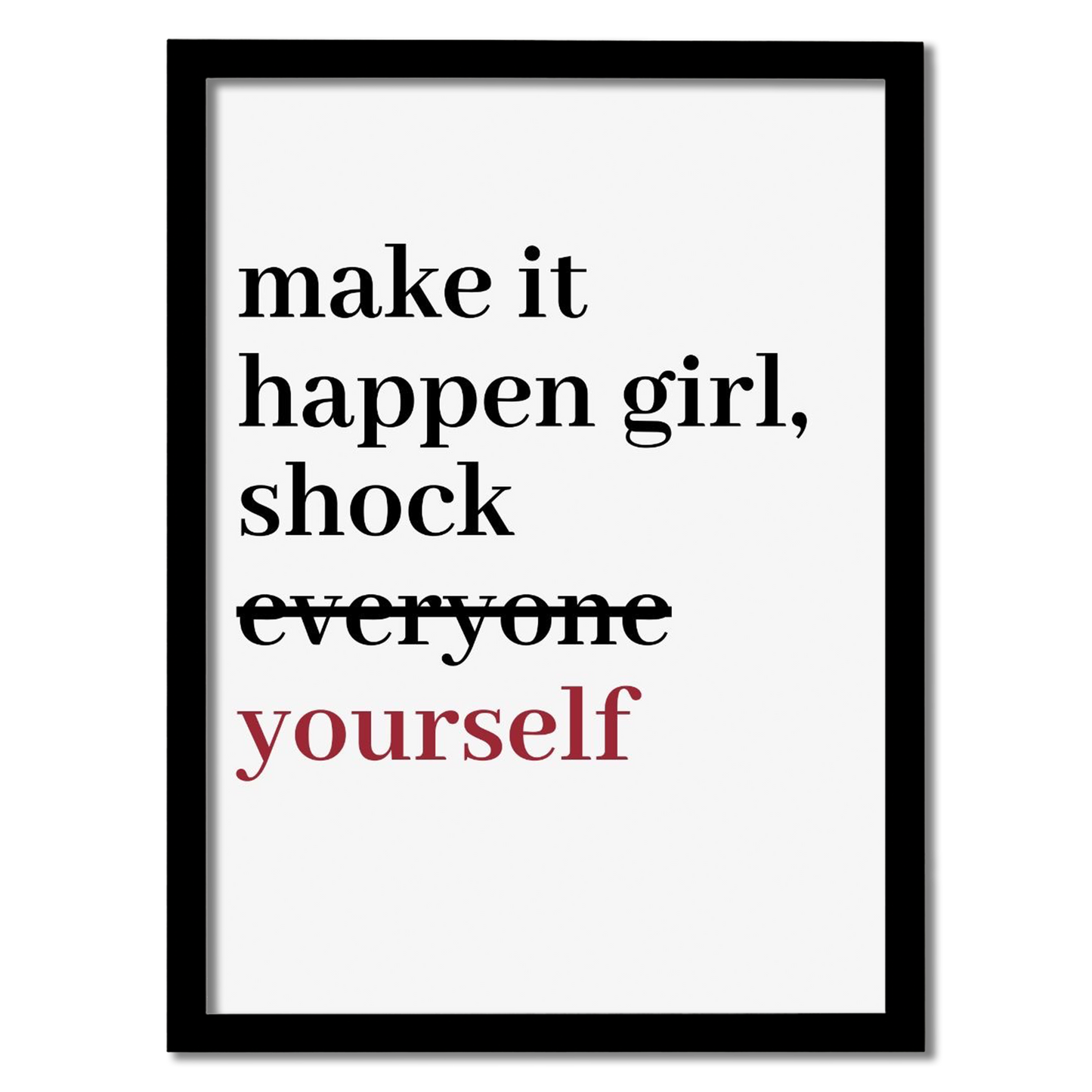 Make It Happen Girl frame