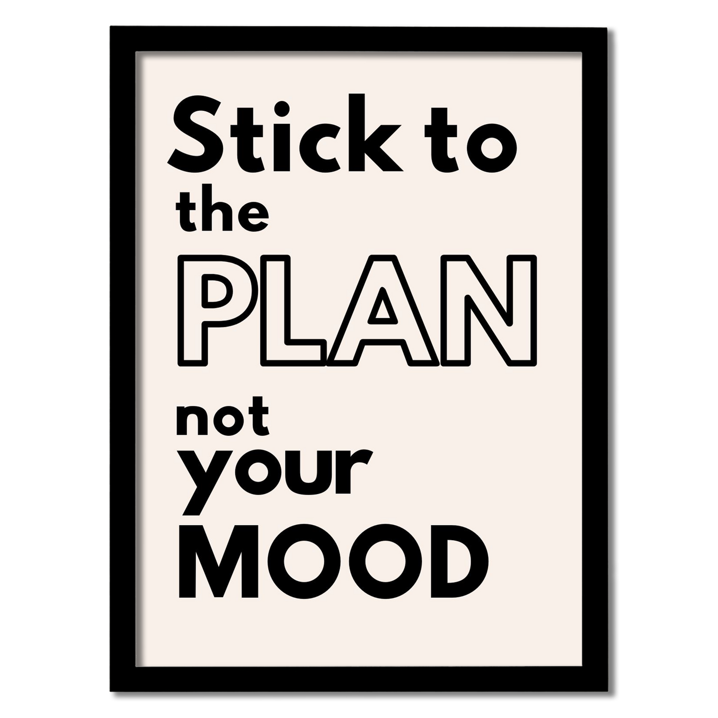 Stick To The Plan Frame