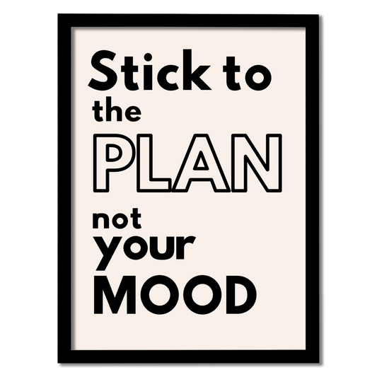 Stick To The Plan Frame